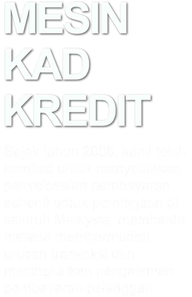 MESIN KAD KREDIT MALAYSIA - Pemohonan MESIN KAD KREDIT Malaysia - Alliance Marketing Business Service 03
