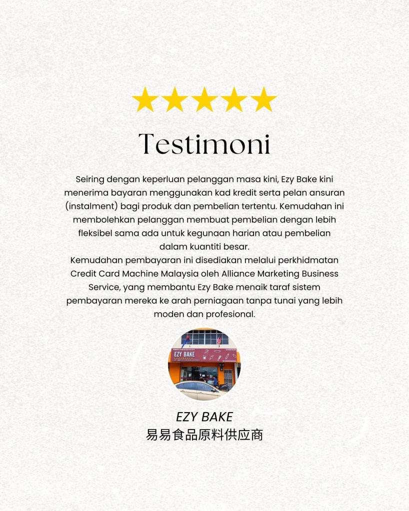 Testimoni Ezy Bake Muar - Pembekal Ramuan Kek Terima Kad Kredit dan Ansuran 01