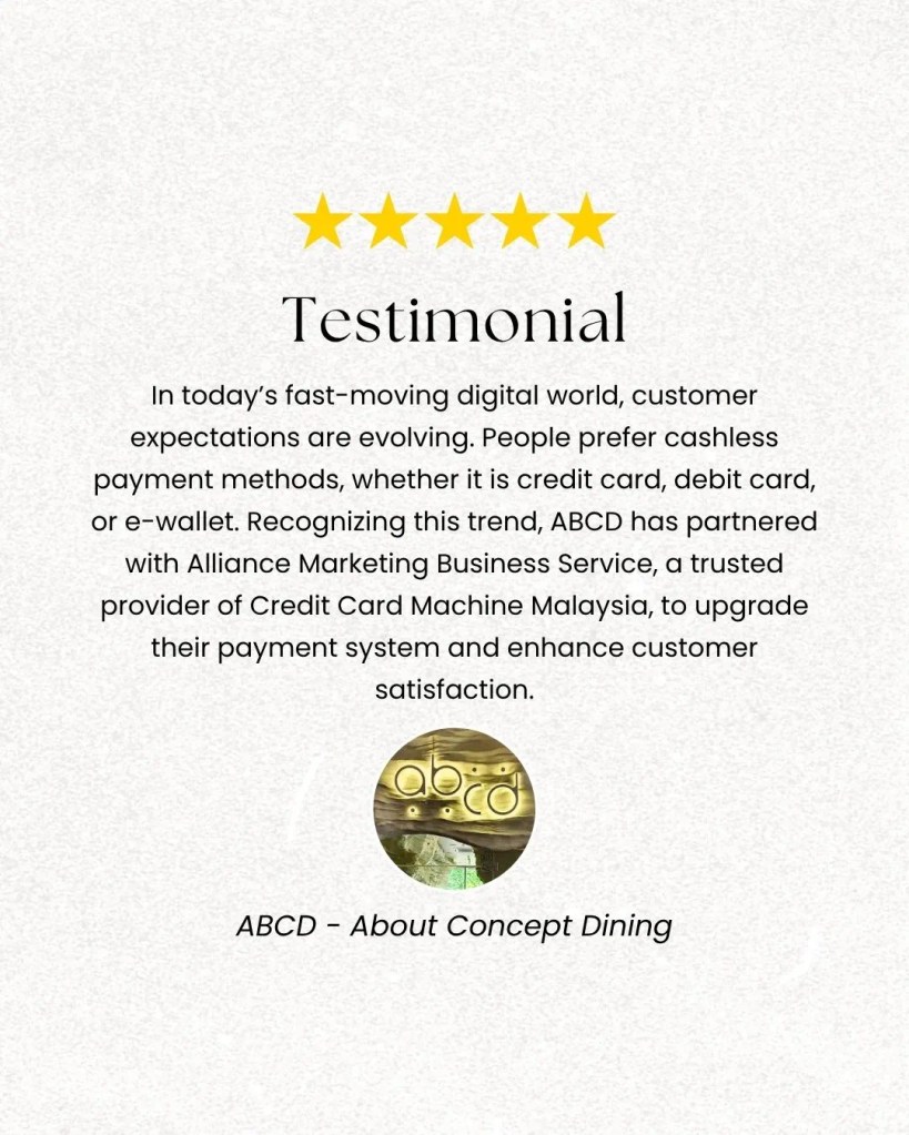 ABCD About Concept Dining Johor Bahru - a Restaurant and Cafe with Credit Card Machine Malaysia - Alliance Marketing Business Service 01