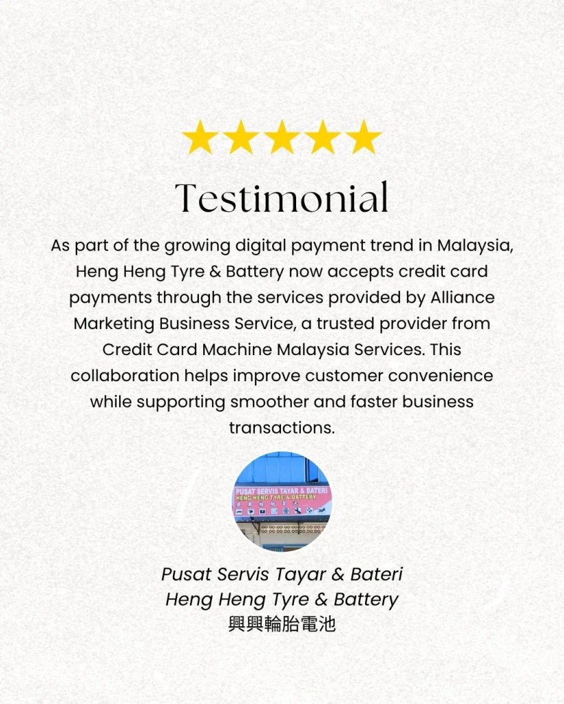 Heng Heng Tyre and Battery Batu Pahat Johor Accepts Credit Card Payment | Car Tyre and Car Battery Service Testimonial&nbsp;Malaysia